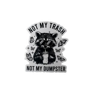 Funny Raccoon Sticker Not My Trash Not My Dumpster Vinyl Decal 3PCS 4x5cm